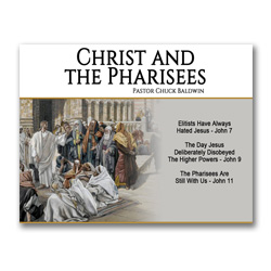 Christ and the Pharisees DVD - Sermons by Dr. Chuck Baldwin
